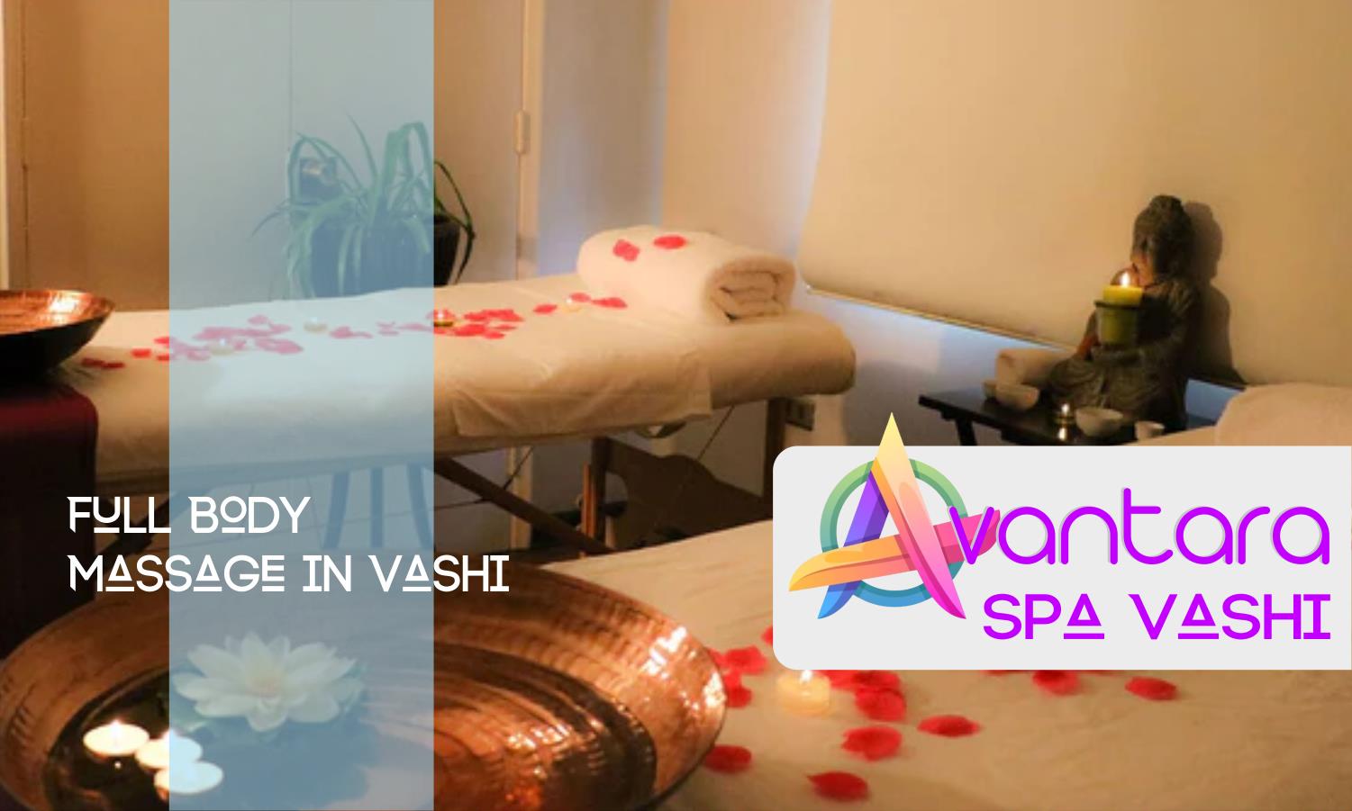 Full Body Massage in Vashi